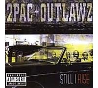 2Pac + Outlawz - Still I Rise