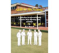 Still in the Game: An Anthology of Interviews