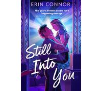 Still Into You: A sizzling, second-chance, rockstar rom-com, brand-new for 2026!