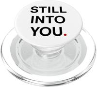 Still into you PopSockets PopGrip for MagSafe