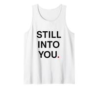 Still into You Tank Top
