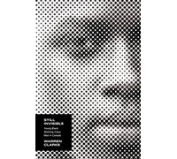 Still Invisible : Young Black Working-Class Men in Canada