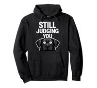 Still Judging You Sarcastic Dog Humor Pullover Hoodie