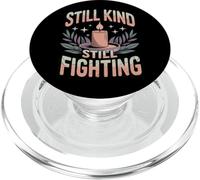 Still Kind Still Fighting Gentle Warrior Activist PopSockets PopGrip for MagSafe