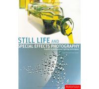 Still Life and Special Effects Photography