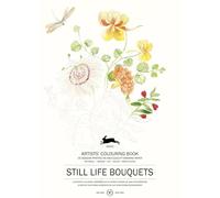 Still Life Bouquets: Artists' Colouring Book (Multilingual Edition)