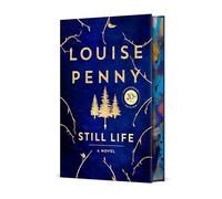 Still Life Deluxe Edition : A Chief Inspector Gamache Novel by Louise Penny ...