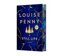 Still Life Deluxe Edition: A Chief Inspector Gamache Novel by Louise Penny Hardc