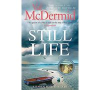 Still Life: The heart-pounding number one bestseller from the Queen of Crime: The heart-pounding number one bestseller that will have you gripped (Karen Pirie)