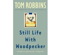 Still Life with Woodpecker: A Novel