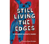 Still Living the Edges: A Disabled Women's Reader (Inanna Publications)