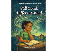 Still Loud, Different Mind (My Brain Is Loud)