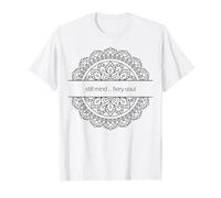 Still Mind Fiery Soul Funny Spiritual Mandala Gift Men Women T-Shirt