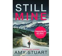 Still Mine: An absolutely gripping private investigator crime novel: 1 (Clare O'Dey Mystery, 1)