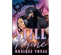 Still Mine: Second Chance Urban Romance