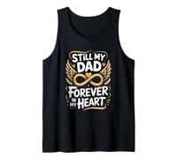 Still My Dad Forever in My Heart Dad in Heaven Tank Top