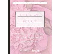 Still My Heart: Understanding Loss From A Spiritual Perspective