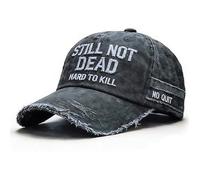 Still Not Dead Baseball Cap, Not Dead Yet Adjustable Cotton Baseball Cap