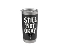 Still Not Okay Broken Heart Dripping Stainless Steel Insulated Tumbler