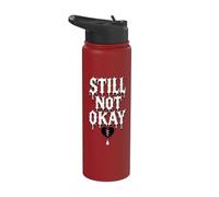Still Not Okay Broken Heart Dripping Stainless Steel Insulated Water Bottle
