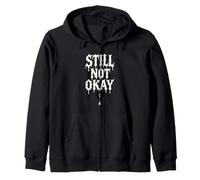 Still Not Okay Broken Heart Dripping Zip Hoodie