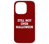 Still Not Over Halloween And Now It's Christmas Case for iPhone 14 Pro