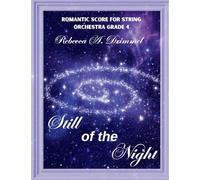 Still of the Night: Romantic Score for String Orchestra Grade 4