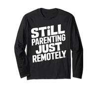 Still Parenting Empty Nester Parents Empty Nest Long Sleeve T-Shirt