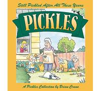 Still Pickled After All These Years (Pickles) – Andrews McMeel Publishing