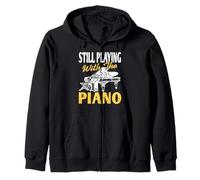 Still Playing With The Piano Funny Music Lover Zip Hoodie