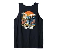 Still Plays Outside Nature Outdoors Lover Mountain Hiking Tank Top