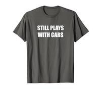 Still Plays with Cars T-Shirt, Men, Asphalt, XXL