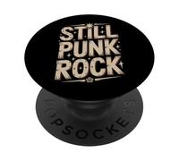 Still Punk Rock Funny Aging Punk Music Fans PopSockets Adhesive PopGrip