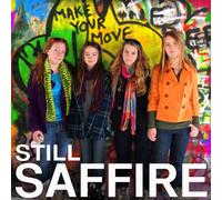 Still Saffire - Make Your Move / More Who Have Less