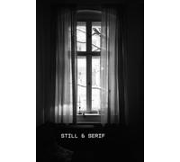 Still & Serif: A Classic Journal for Thoughtful Writing, Clarity & Quiet Focus