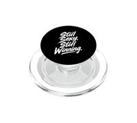 Still Sexy Still Winning Mother Mom Statement PopSockets PopGrip for MagSafe