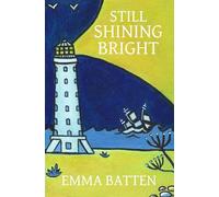 Still Shining Bright: 1 (The Dungeness Saga)