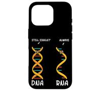 Still Single DNA Always RNA Science Major Biologist Case for iPhone 16 Pro