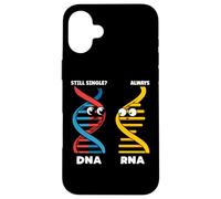 Still Single DNA Always RNA Science Major Funny Genetics Case for iPhone 16 Plus