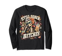 Still Sober Bitches Messy Bun Drinking Coffee Skeleton Long Sleeve T-Shirt