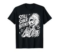 Still Sober Bitches Messy Bun Drinking Coffee Skeleton T-Shirt