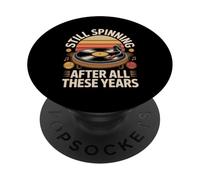 Still Spinning After All These Years Vinyl Record Collector PopSockets Adhesive PopGrip