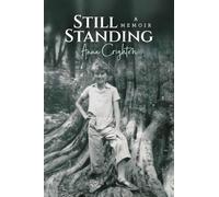 Still Standing: A memoir
