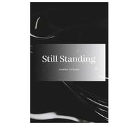 Still Standing: Another 24 Hours