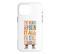 Still Standing Motivational Funny Typography Graphic Design Case for iPhone 16 Pro Max