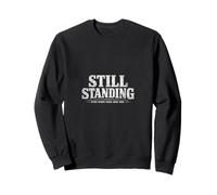 Still Standing: Resilience Motivational Merch Collection Sweatshirt