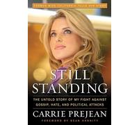 Still Standing: The Untold Story of My Fight Against Gossip, Hate, and Political Attacks