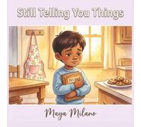 Still Telling You Things: A Story to Help Kids Heal After Losing a Grandmother