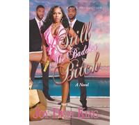 Still The Baddest Bitch (Bitch Series)