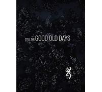 Still the Good Old Days